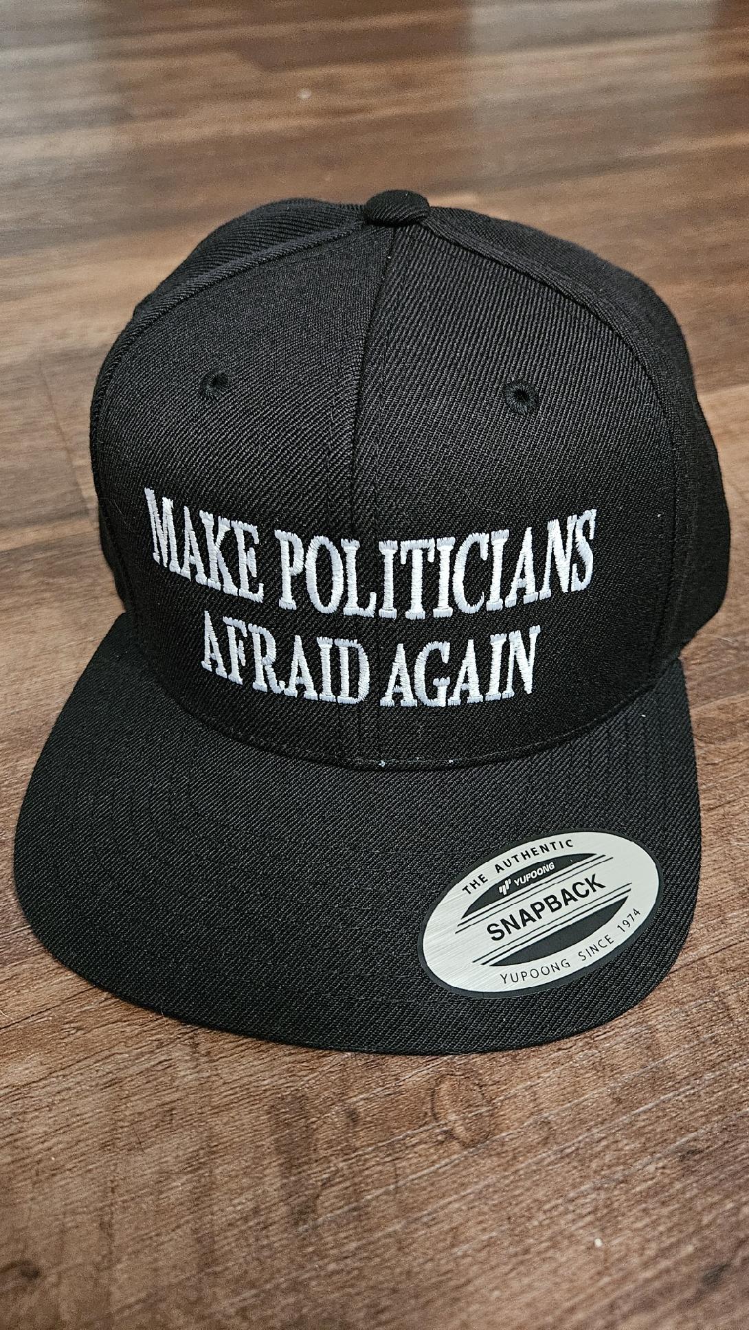 Make Politicians Afraid Again Hat