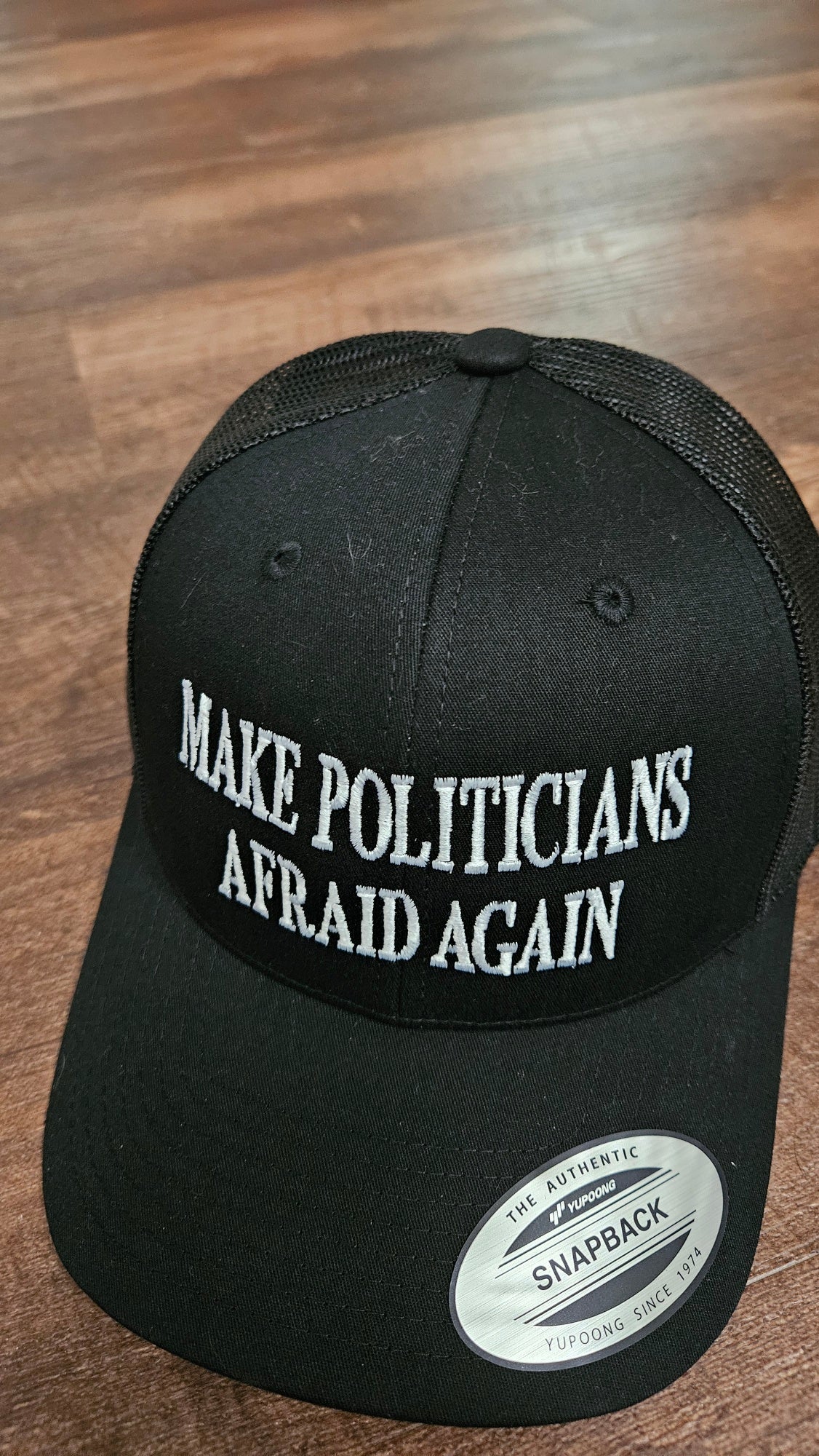 Make Politicians Afraid Again Hat