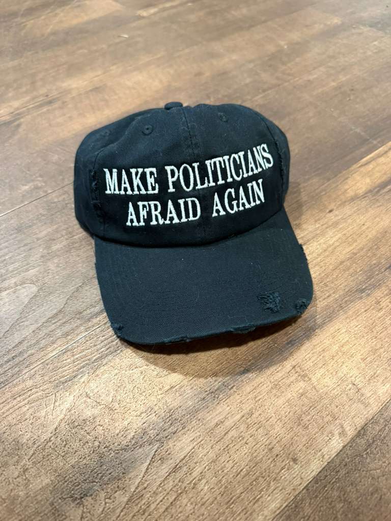 Make Politicians Afraid Again Hat