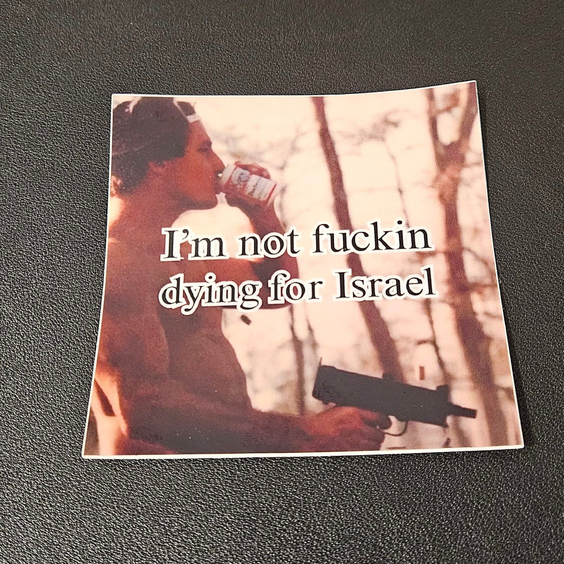 I'm Not Dying Sticker